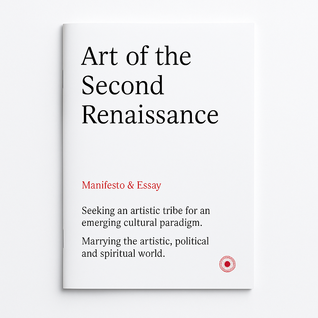 Art of the Second Renaissance - Manifesto and Essay