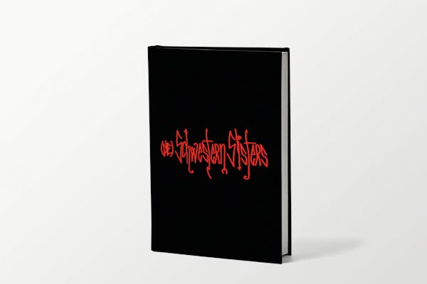 The Schwestern Sisters Volume I.