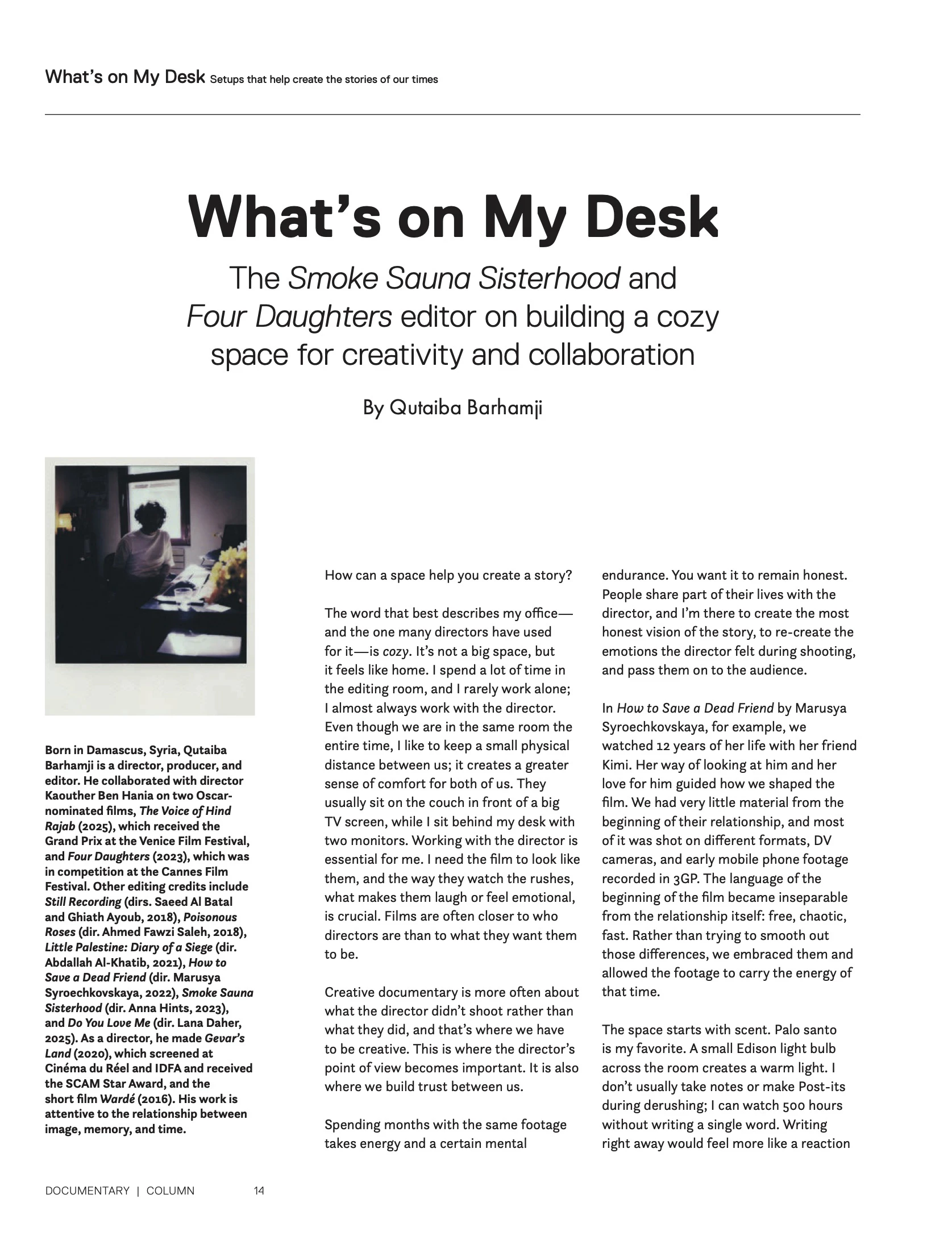 Excerpt from Qutaiba Barhamji‘s guest column on his edit set-up