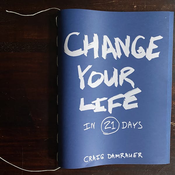 Change Your Life in 21 Days