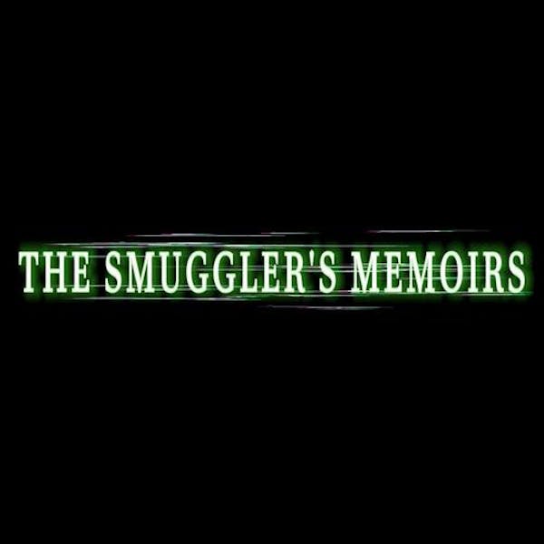 The Smuggler's Memoirs