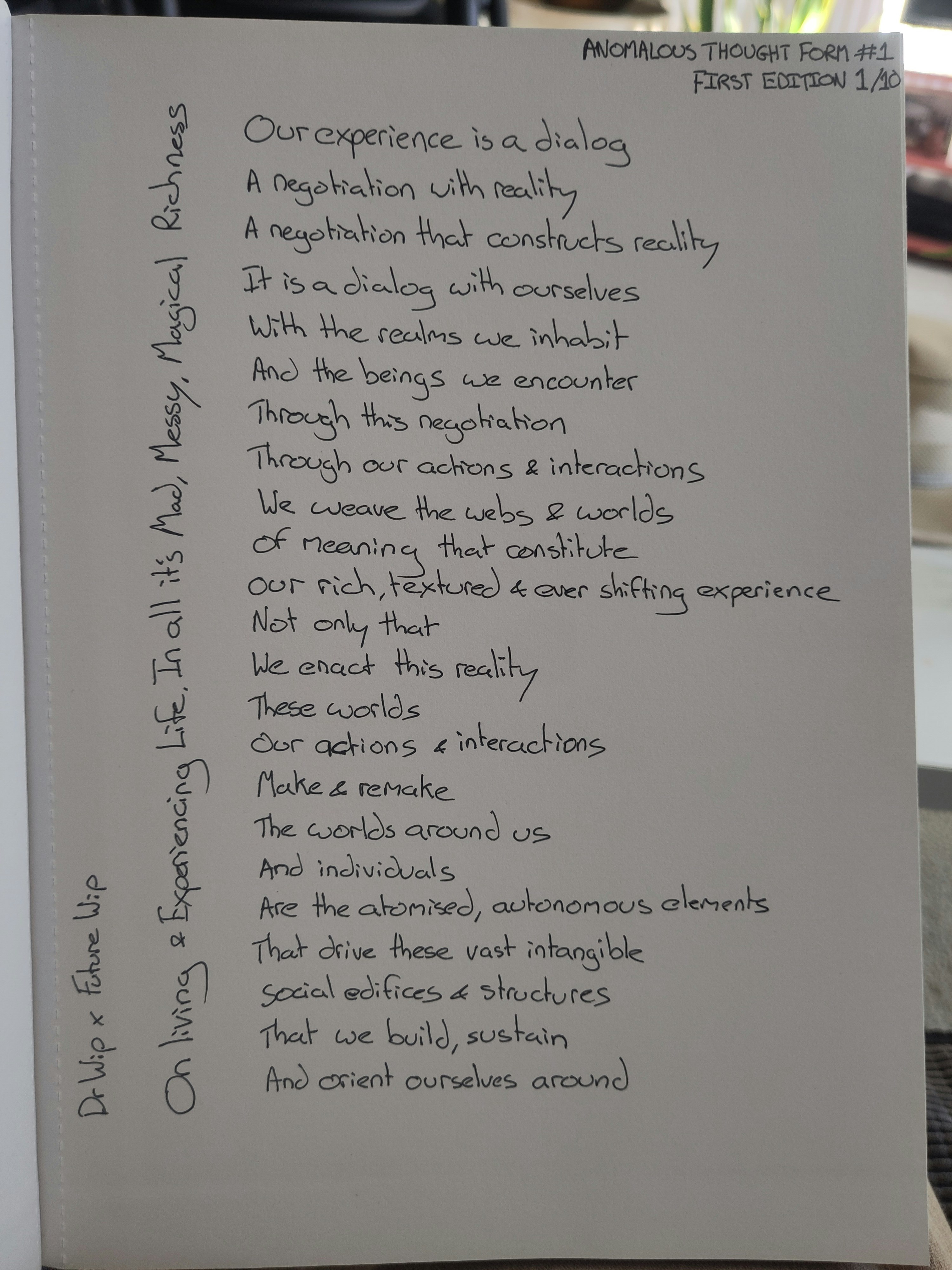 An example of one of the ten thought forms that are being released in this first edition. Anomalies guaranteed.