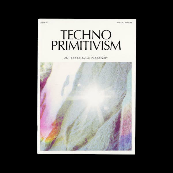 Techno Primitivism: Issue 01