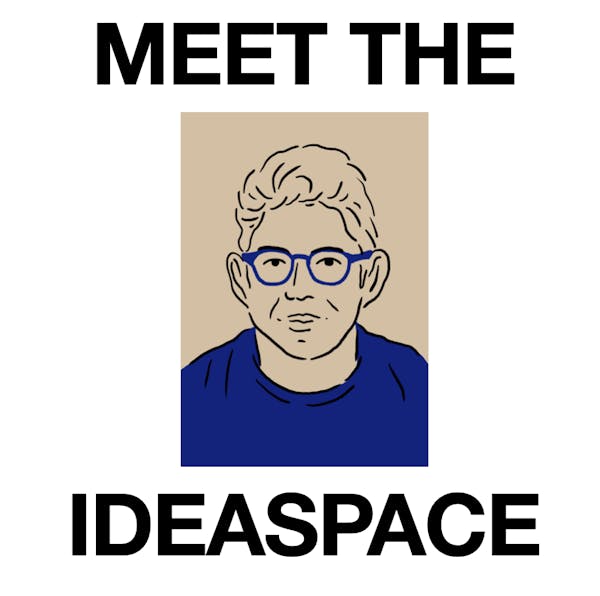 Meet the Ideaspace