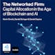 The Networked Firm: Capital Allocation in the Age of Blockchain and AI