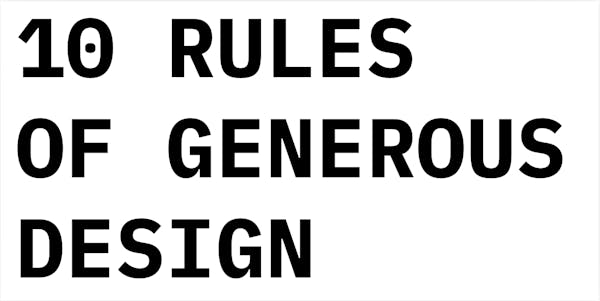10 Rules of Generous Design Poster
