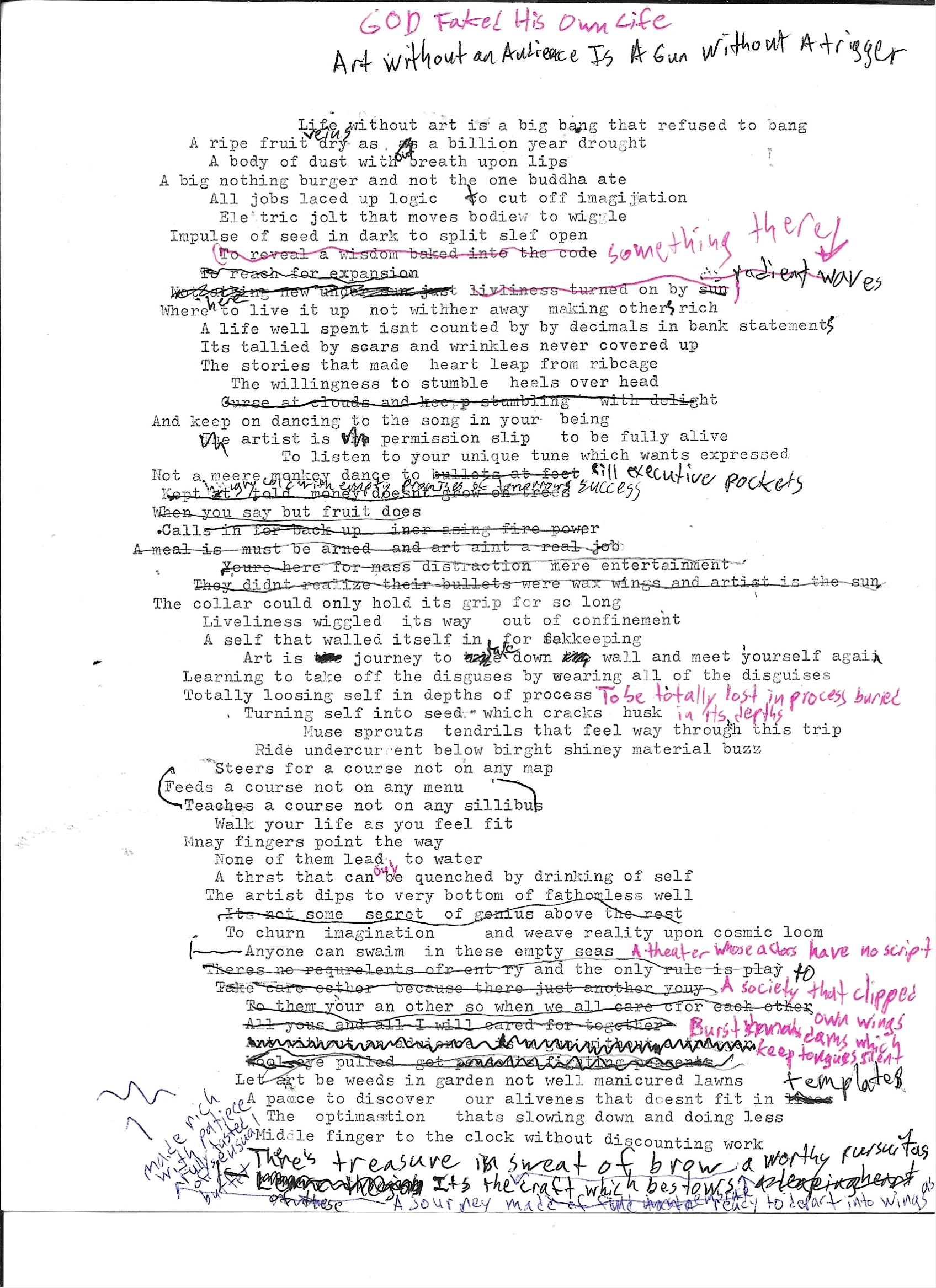 This is sthe original typed poem. It continues on to the back page. This contains the notes and edits made on the piece.