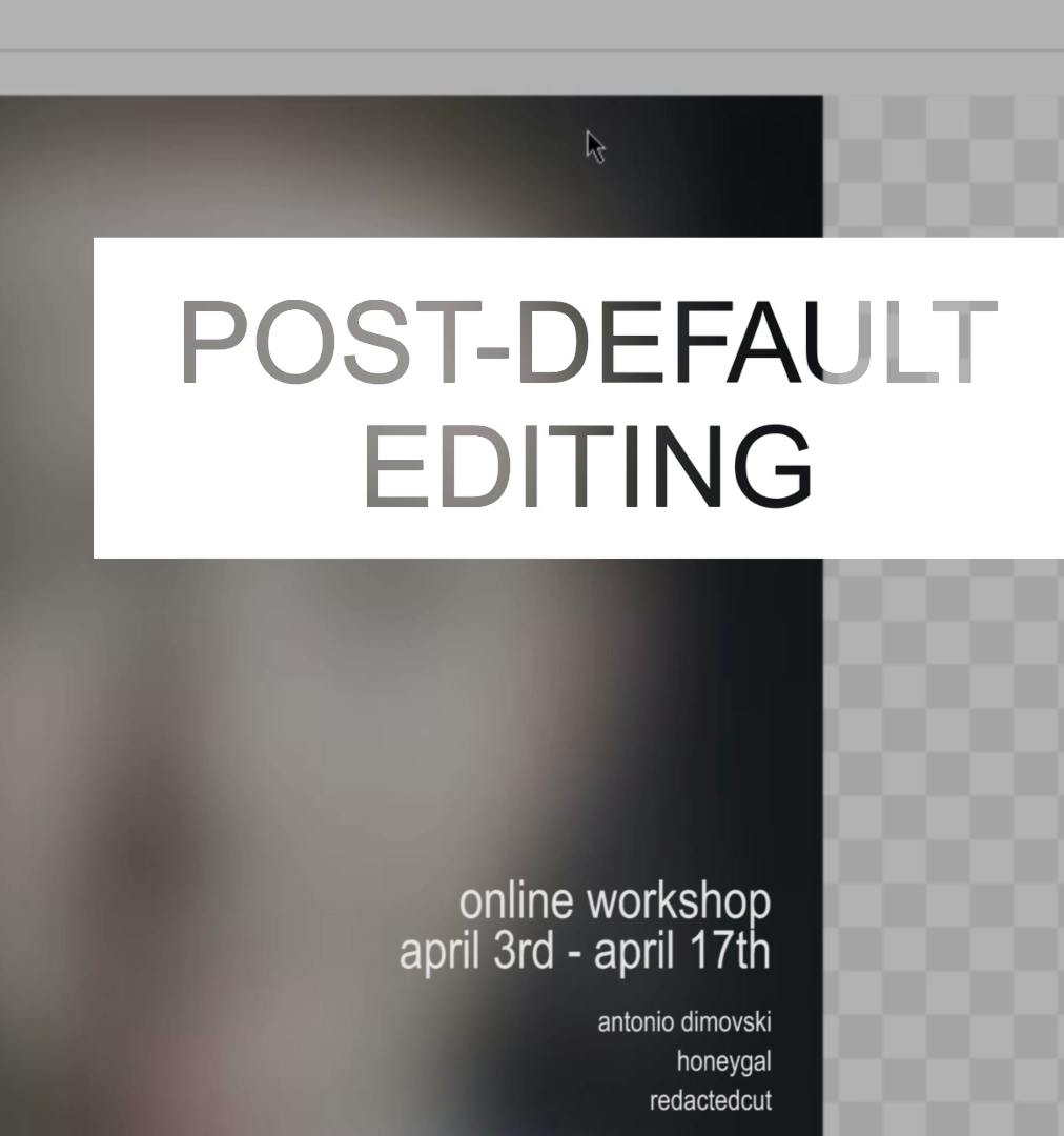 POST-DEFAULT EDITING