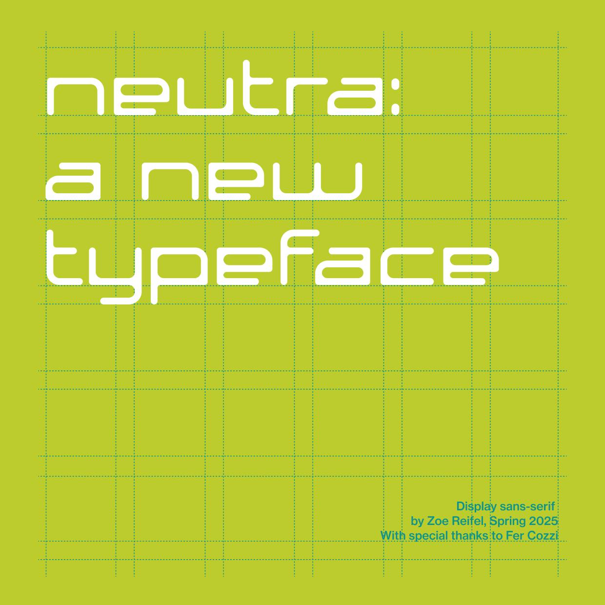 neutra: a new typeface