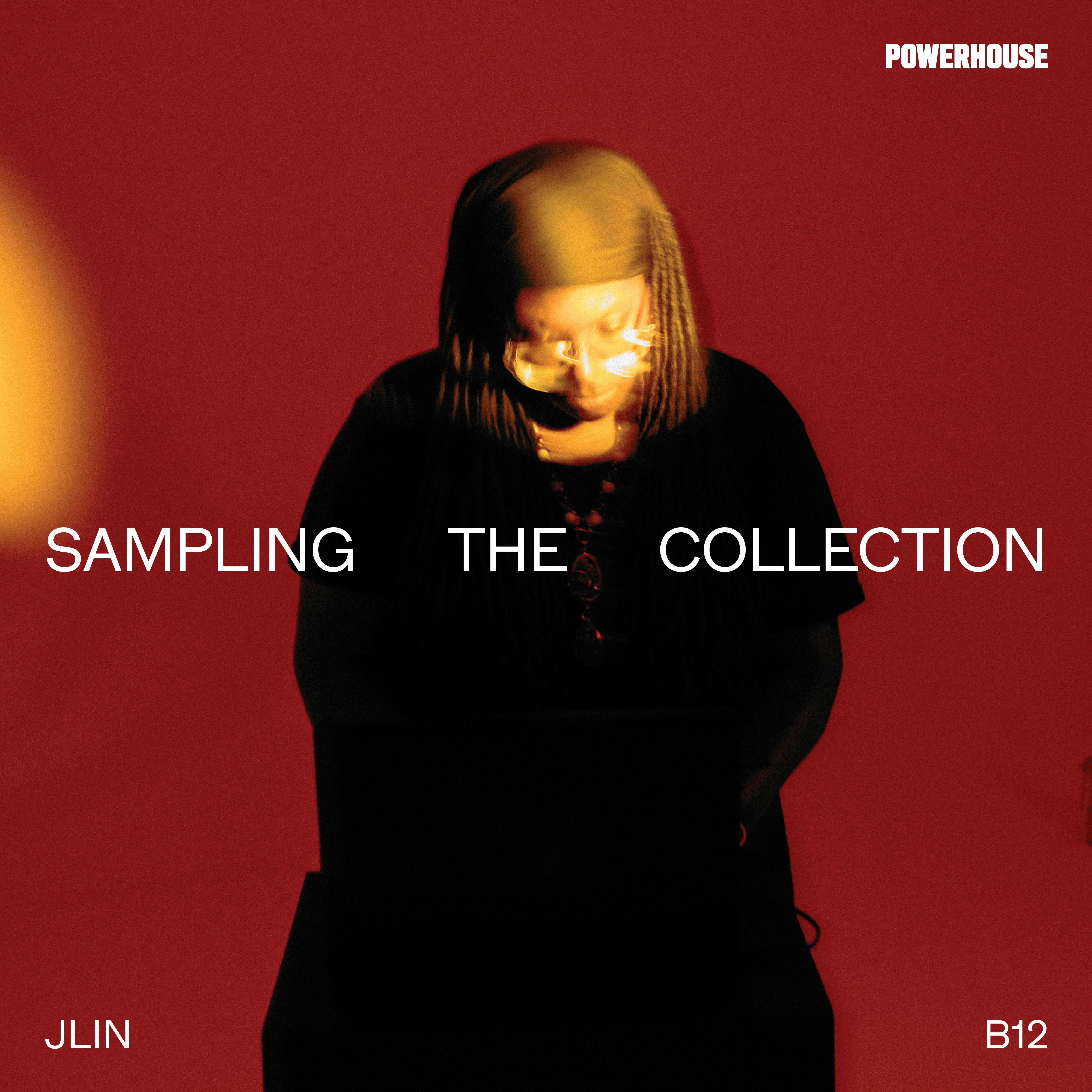 Powerhouse x Jlin – B12 – Sampling the Collection 