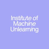 Institute of Machine Unlearning