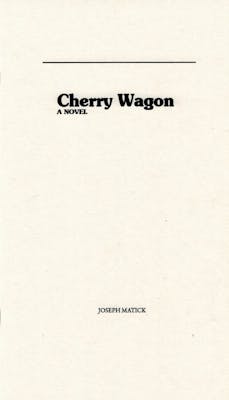 Cherry Wagon | Joseph Matick