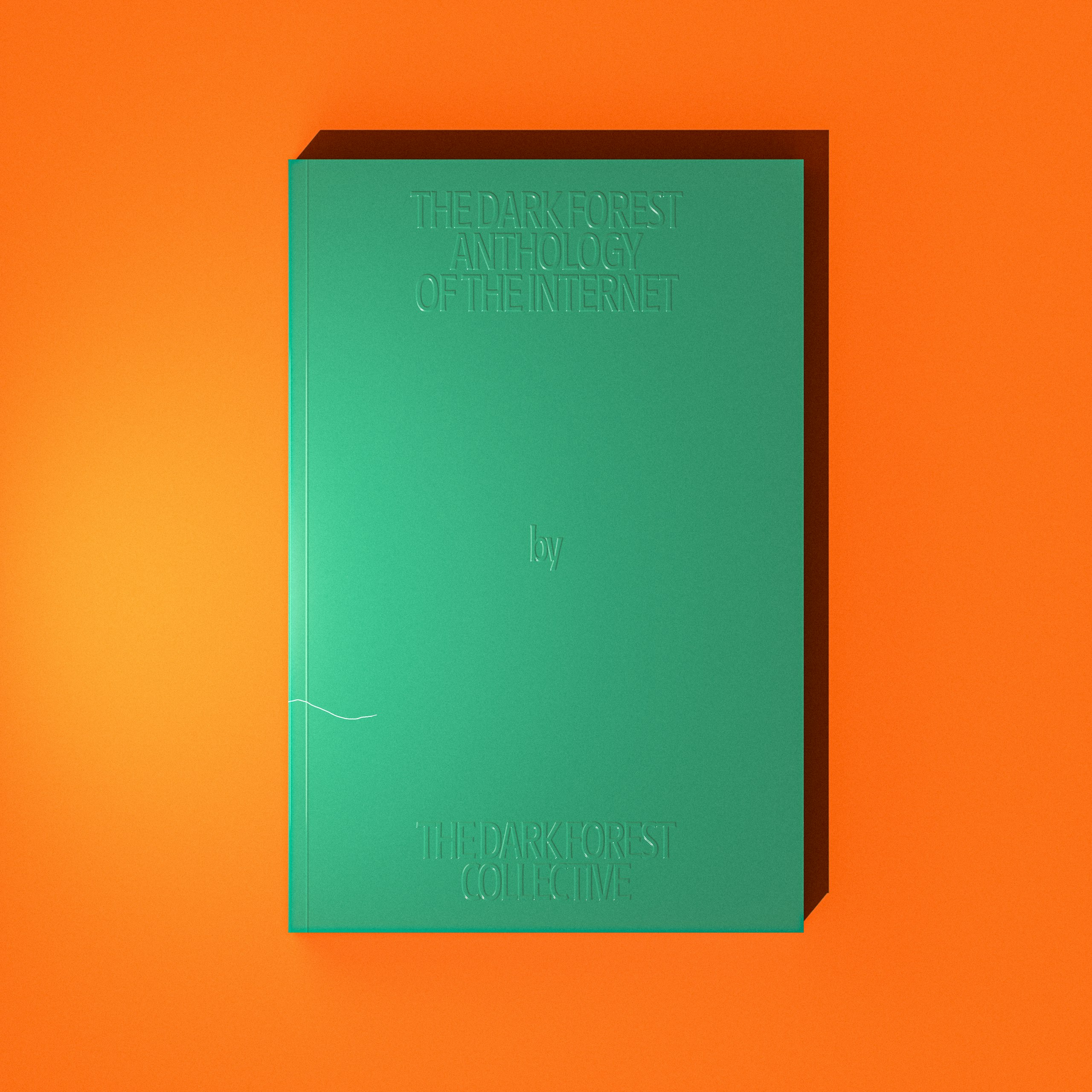 Cover of The Dark Forest Anthology of the Internet