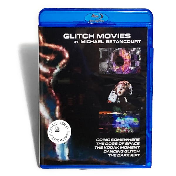 Glitch Movies by Michael Betancourt
