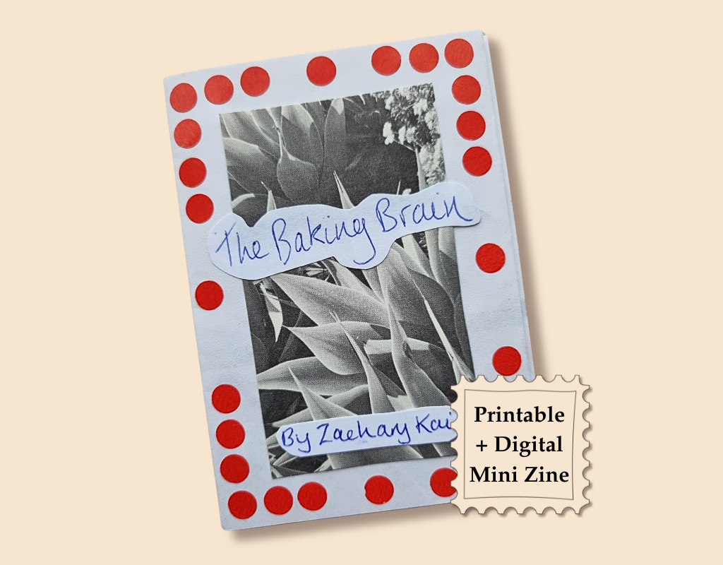 The Baking Brain: A Printable + Digital Mini Zine