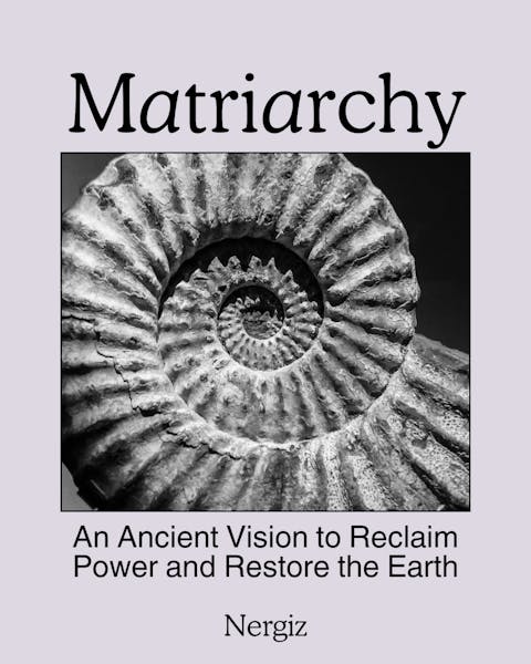 Matriarchy: A Community-Funded Book