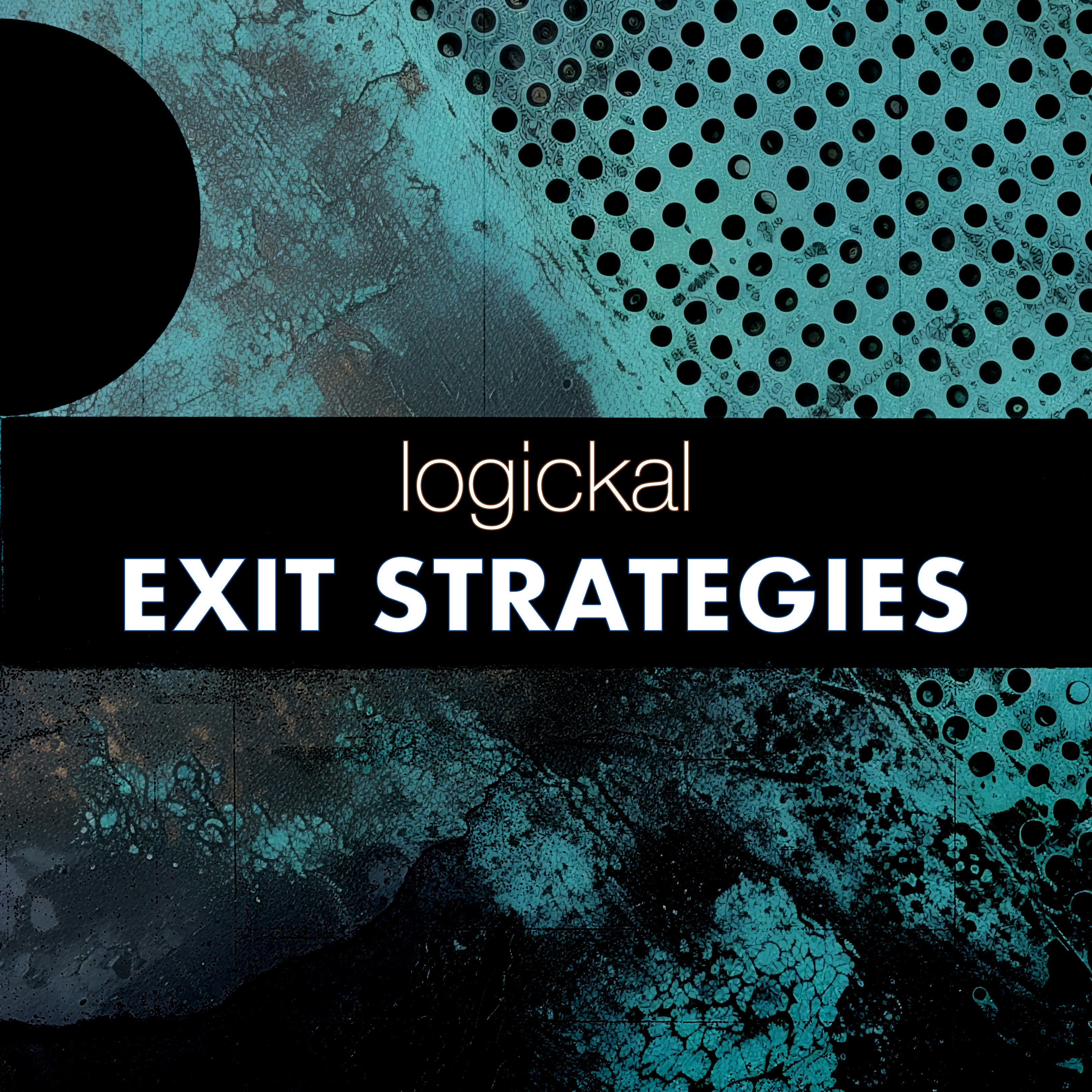 There is blue corroded metal in the background.  A black semicircle is in the top left corner with a black graphic bar across the center of the image, with the text  of the artists name 'logickal' and the album name "EXIT STRATEGIES" superimposed in white. 