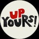 Up Yours! Collective