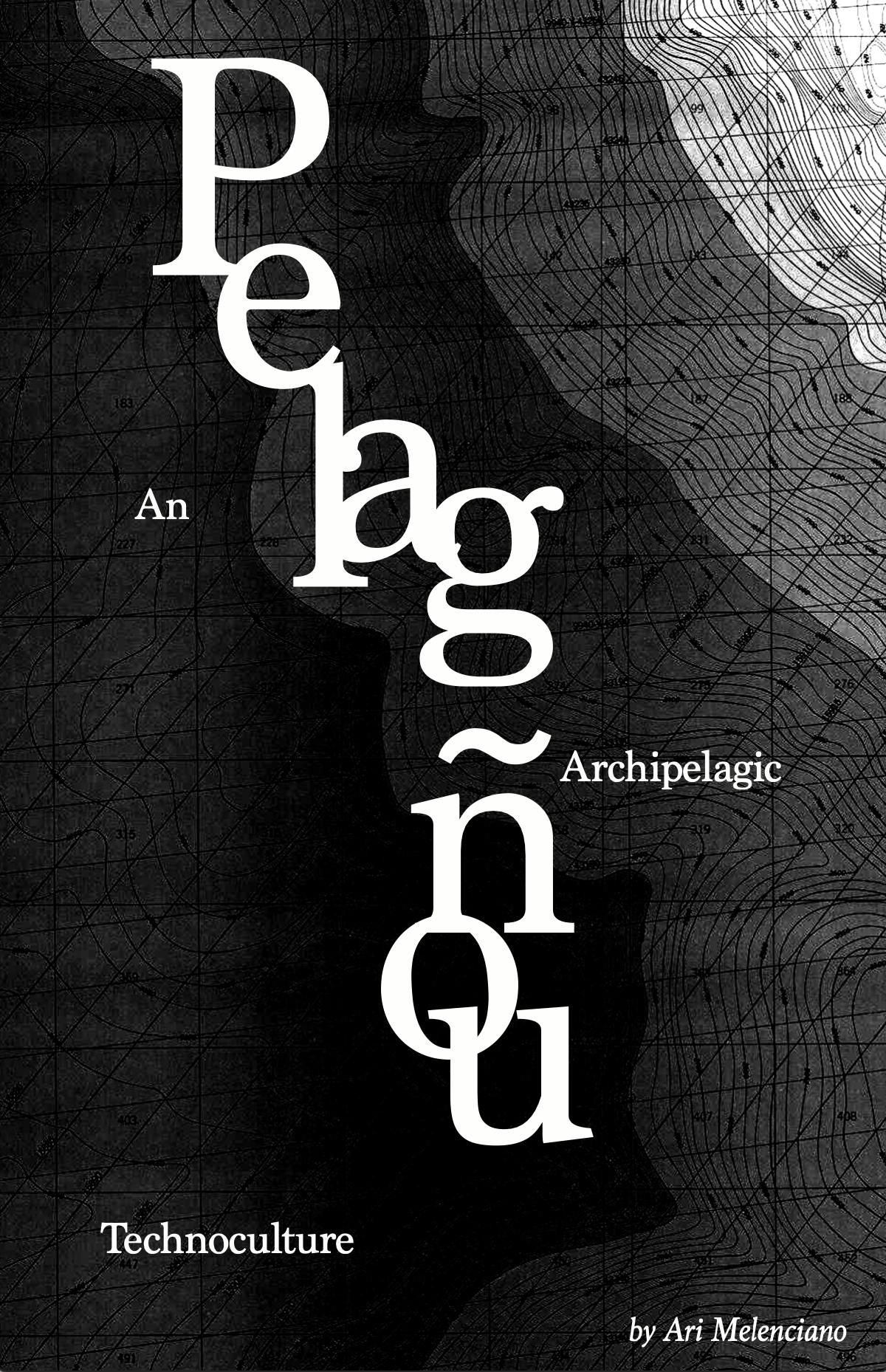 Pelagñou: An Archipelagic Technoculture