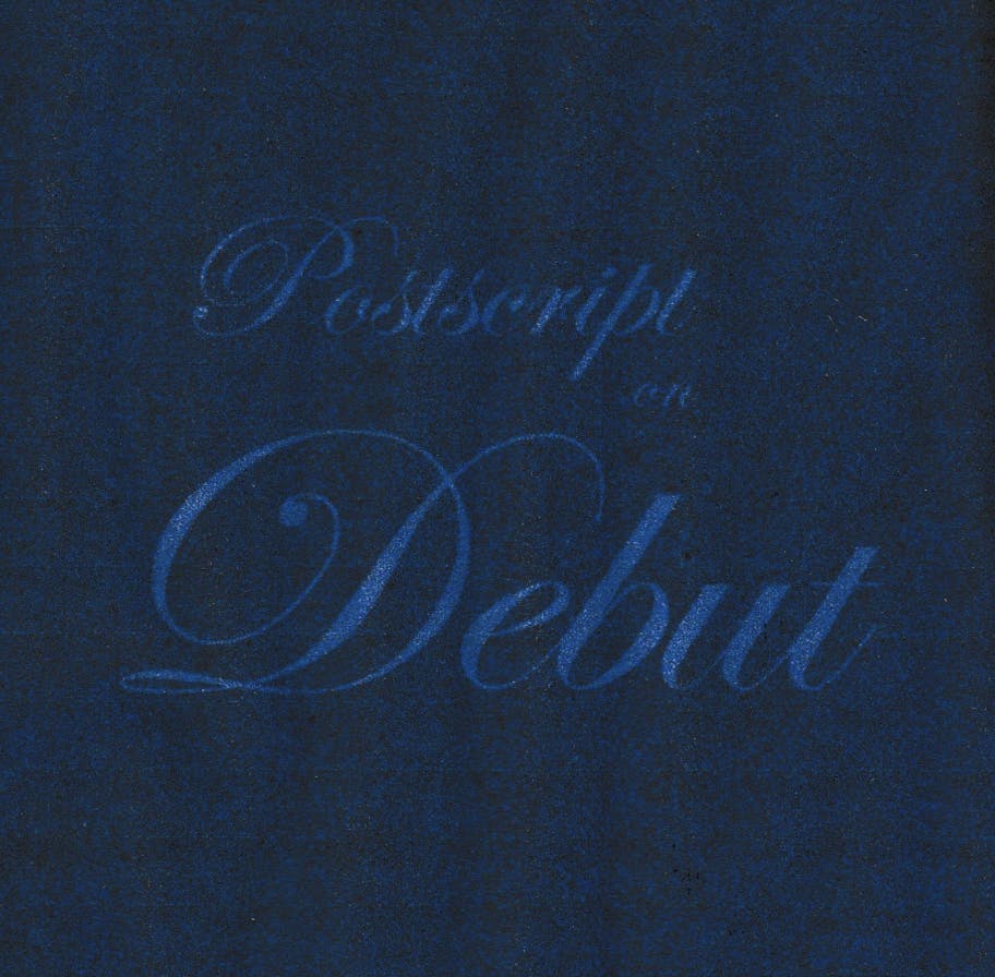 Postscript on Debut