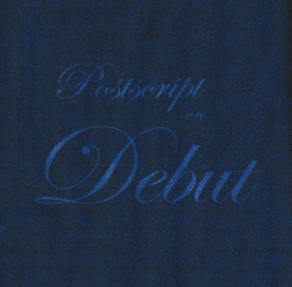 Postscript on Debut