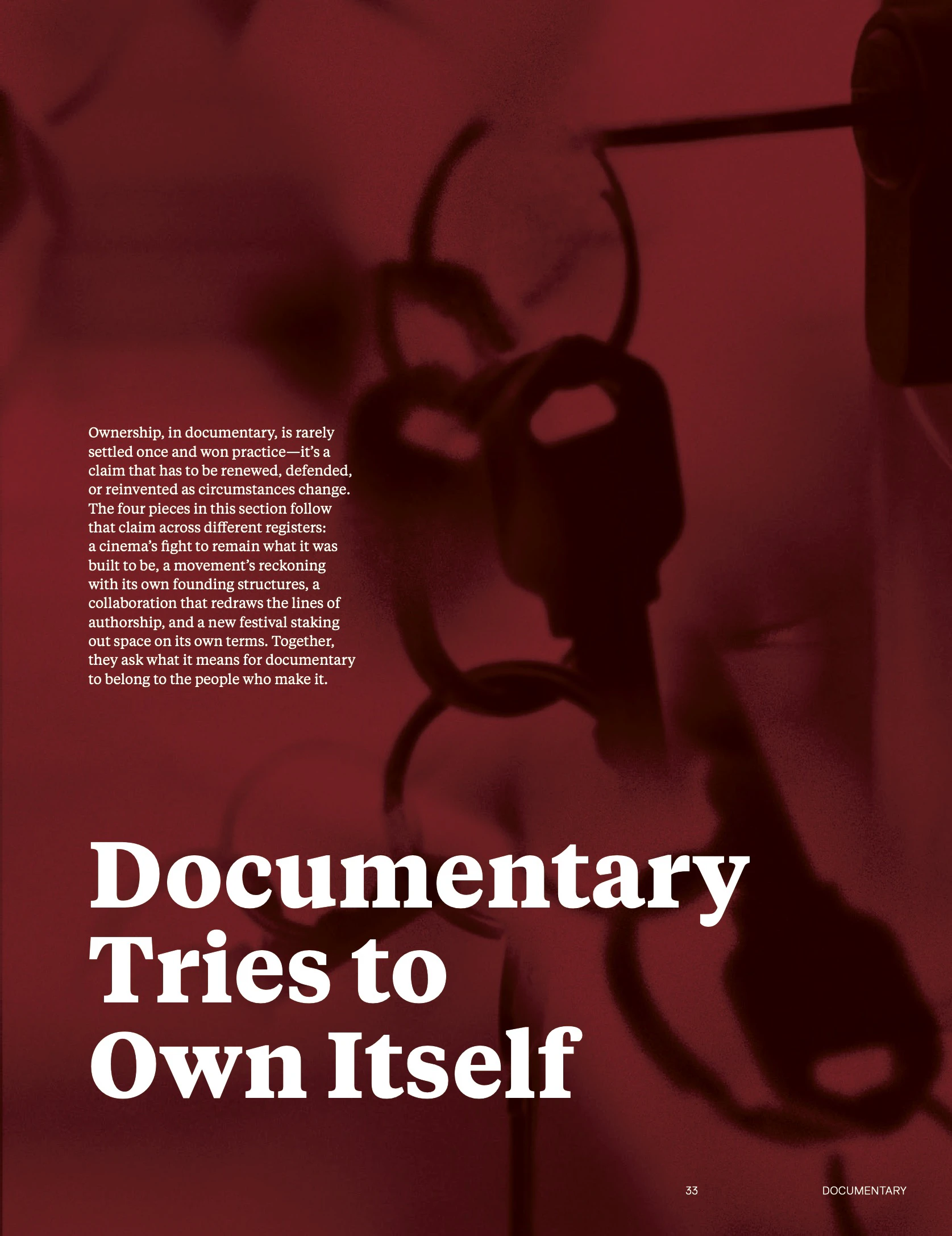 This issue's theme is "Documentary Tries to Own Itself"