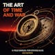 The Art of Time and War