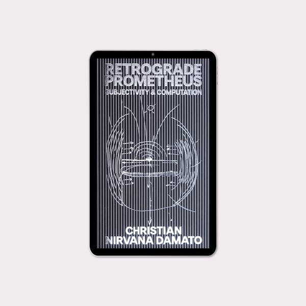 Retrograde Prometheus: Subjectivity & Computation (2026)