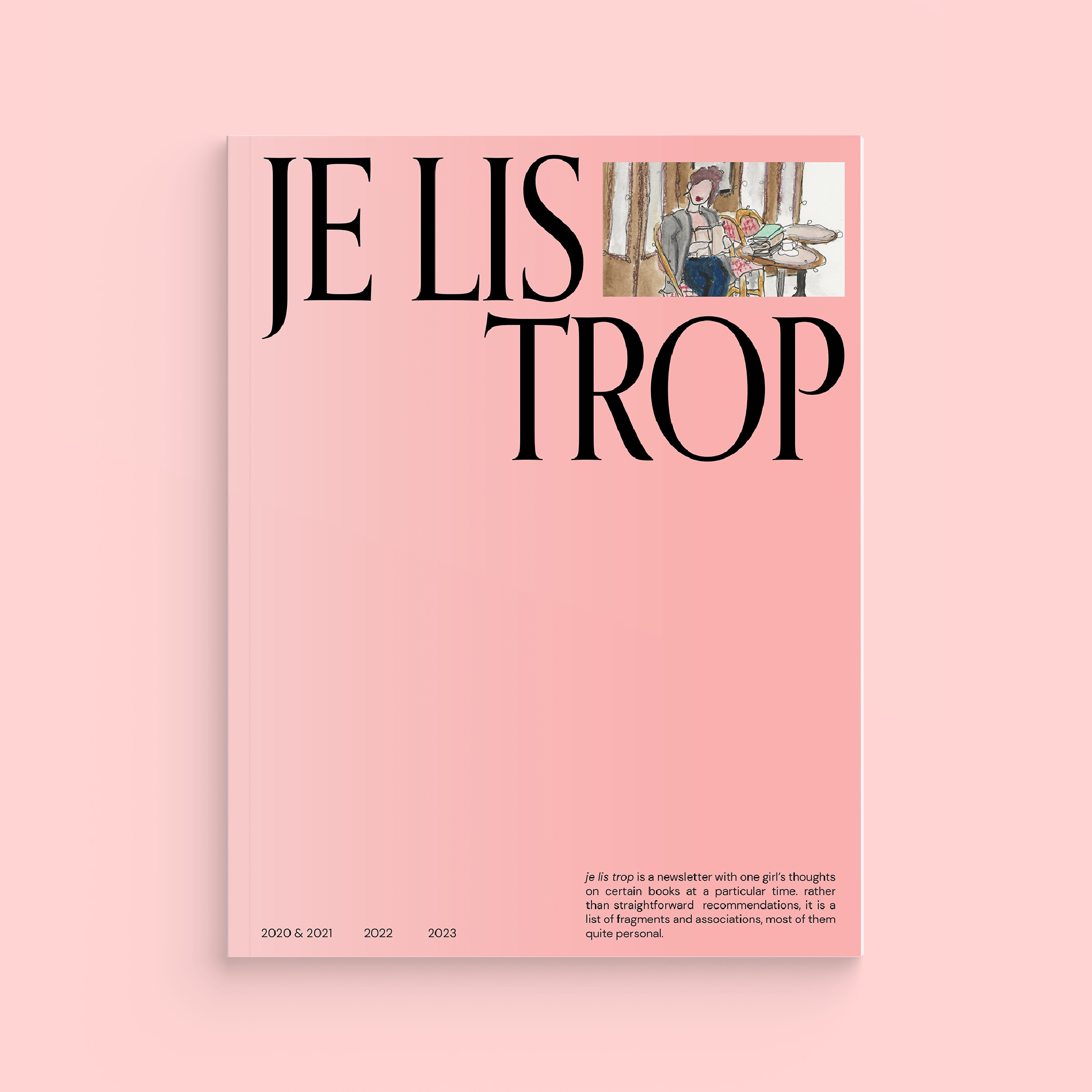 je lis trop magazine cover in a pink background