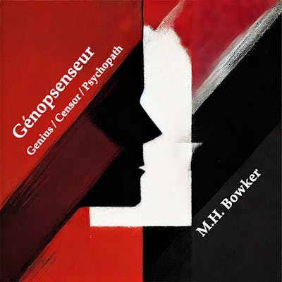 Génopsenseur: Genius / Censor / Psychopath