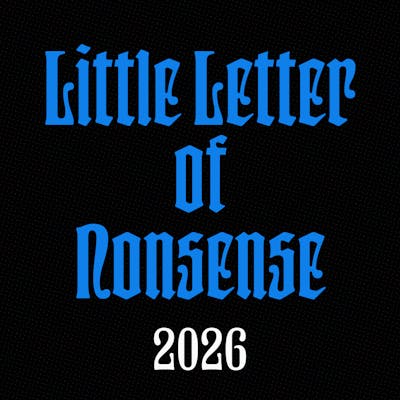Little Letter of Nonsense — Year Two