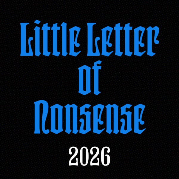Little Letter of Nonsense — Year Two