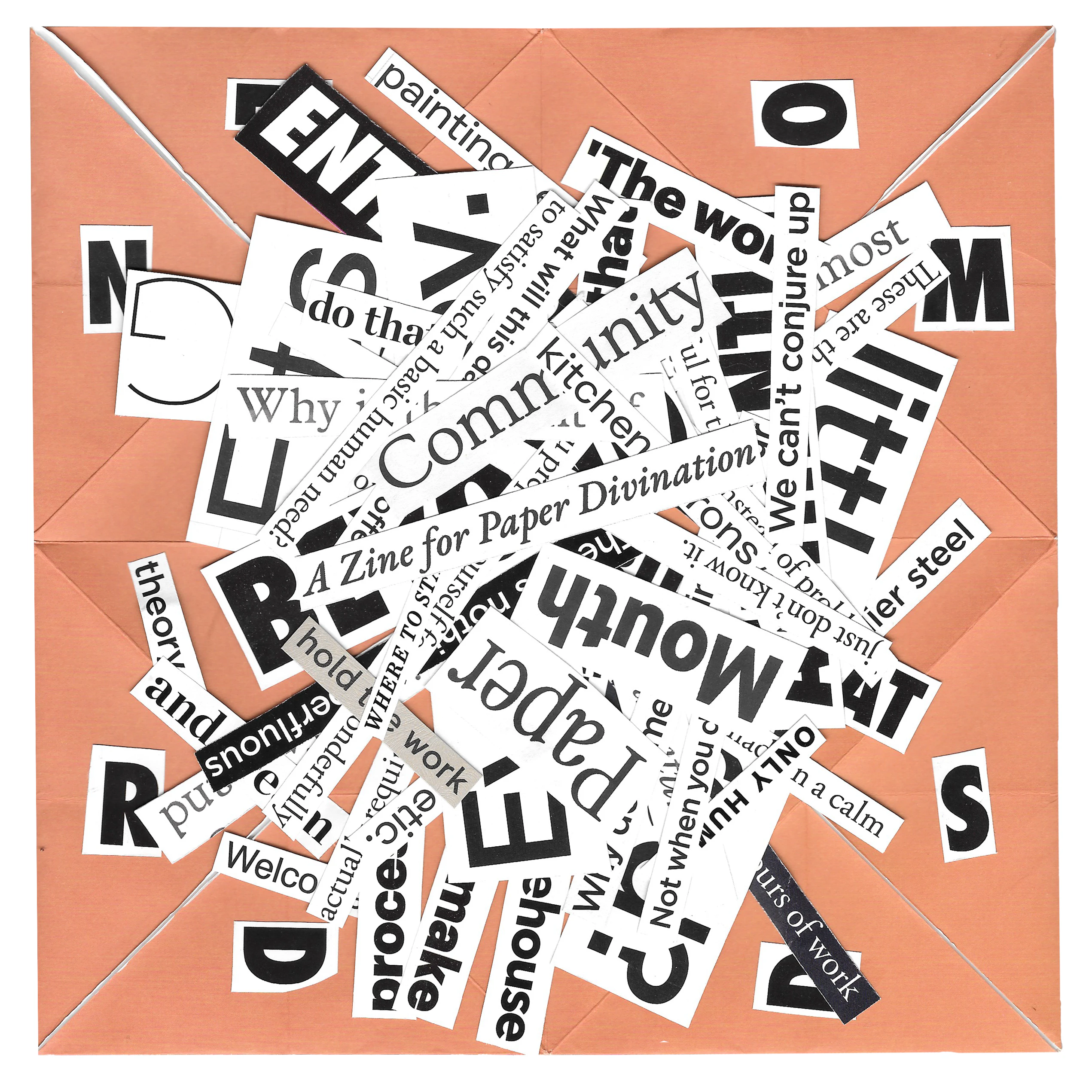 A handmade zine open to its centre fold. A single terracotta orange sheet folded into four triangular flaps meets a cascading pile of cut paper strips. Words and partial phrases in mixed typefaces spill outward, some upside down, some overlapping. Legible text includes "A Zine for Paper Divination" and "Paper Mouth."