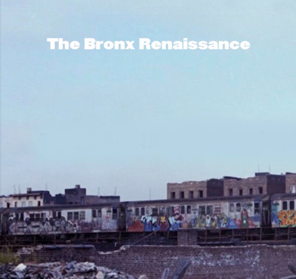 The Bronx Renaissance