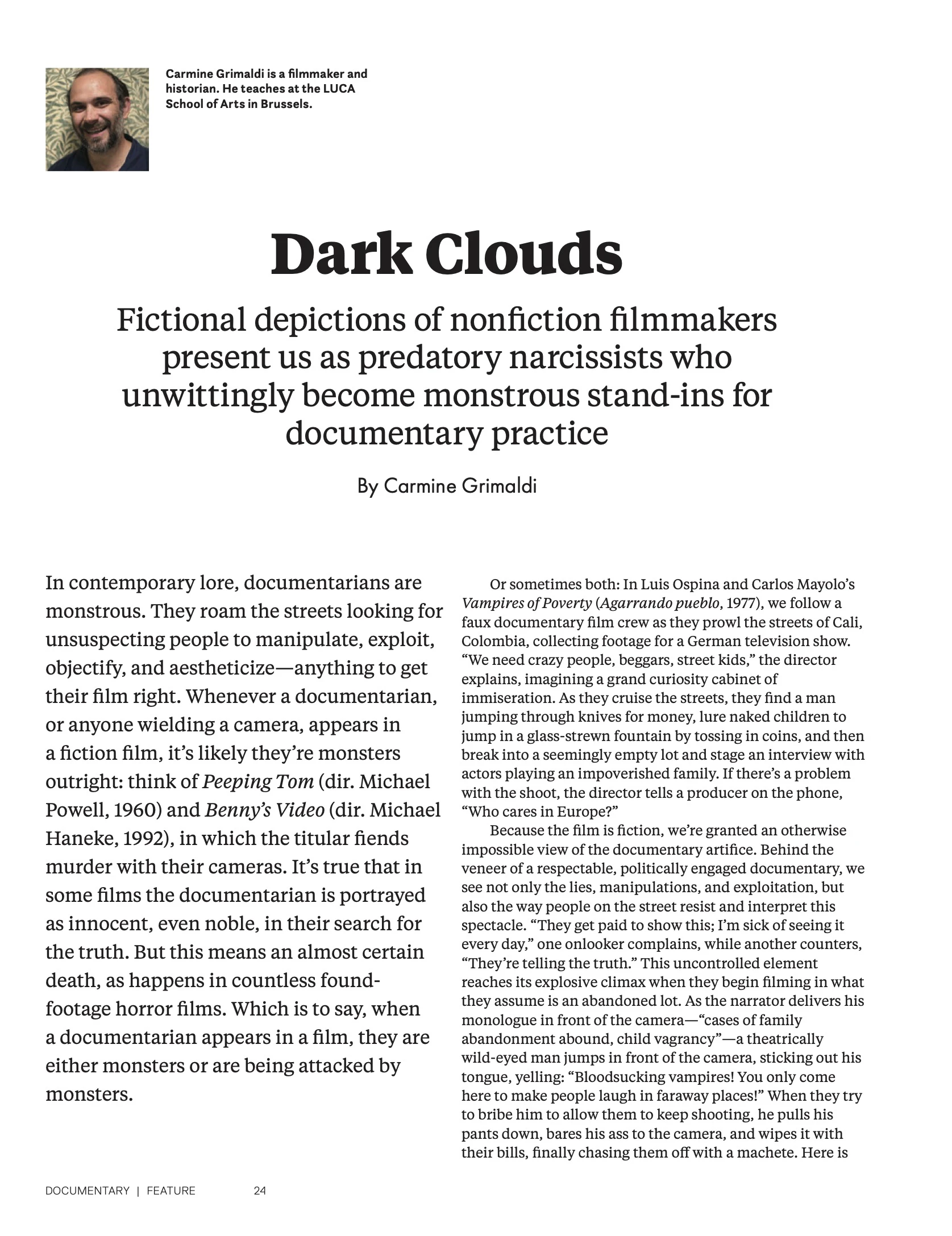 Excerpt from Carmine Grimaldi‘s feature on fictional documentarians