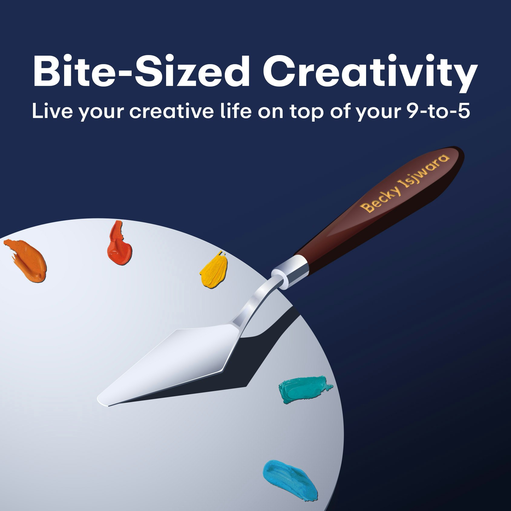 Book cover for Bite-Sized Creativity by Becky Isjwara. A palette knife doubles as a clock hand, paint blobs marking the hours.