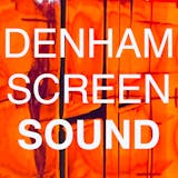 Denham Screen Sound