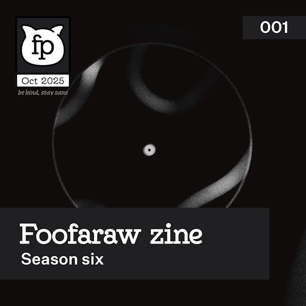 Foofaraw Zine - October 2025