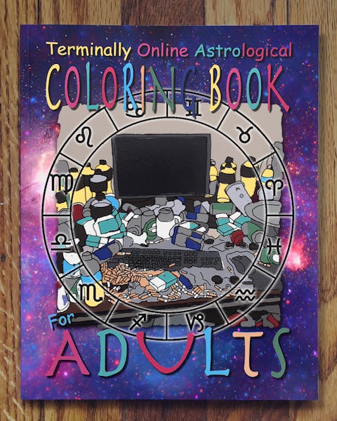 Terminally Online Astrological Coloring Book For Adults