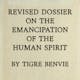 Revised Dossier on the Emancipation of the Human Spirit