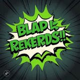BLAP! REKERDS