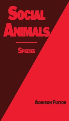 Social Animals: Species | Addison Fulton