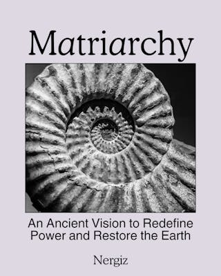 Matriarchy: A Community-Funded Book