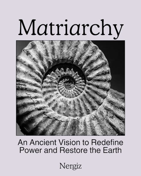 Matriarchy: A Community-Funded Book