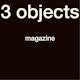 3 objects magazine