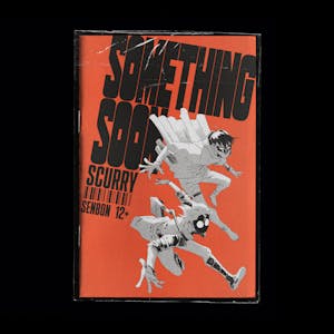 Something soon: Scurry