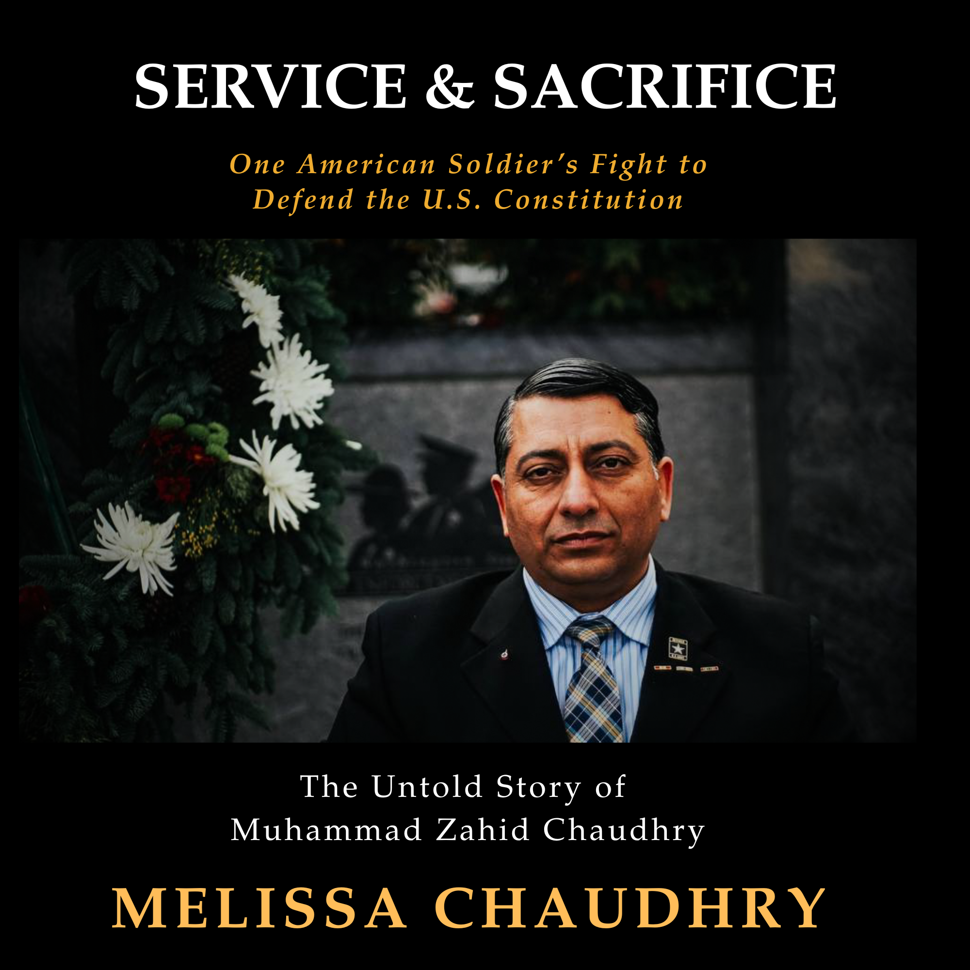 A book cover with a dark background. A dignified man with strong features, olive skin, and dark hair looks into the camera, medals on his chest. Beside him are a few white flowers in front of a stone law enforcement memorial. The title and author are shown.