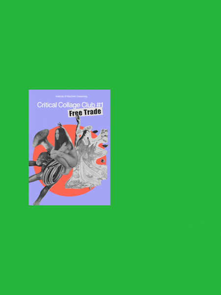 Institute of Machine Unlearning Zine #2: Free Trade