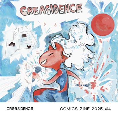 Creasidence Zine #4 (Online Zine #02)