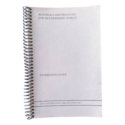 Materials and Processes for an Expanding World: Exhibition Guide